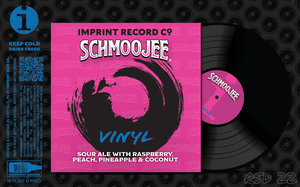 Imprint Beer Co. Schmoojee Vinyl March 2022