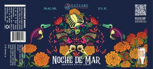 Estuary Brewing Company Noche De Mar March 2022