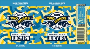 Two Roads Non-alcoholic Juicy IPA March 2022