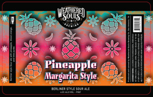 Weathered Souls Brewing Co. Pineapple Margarita Style