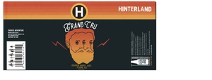 Hinterland Grand Cru Bourbon Barrel Aged Strong Ale March 2022