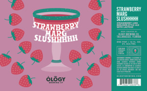 Ology Brewing Co. Strawberry Marg Slushhhhh