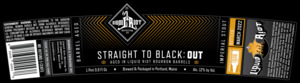 Liquid Riot Straight To Black:out Aged In Liquid Riot Bourbon Barrels