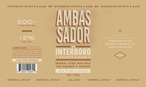 Interboro Spirits & Ales Ambassador - Aged In Maple Barrel S April 2022