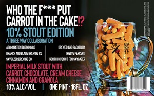 Skygazer Brewing Co Who The F*** Put Carrot In The Cake? Stout Edition April 2022