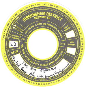 Birmingham District Brewing Co. The Big Squeezy Fruited Sour Ale With Orange, Peach, And Coconut March 2022