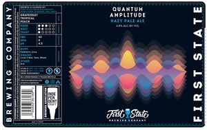First State Brewing Company Quantum Amplitude March 2022