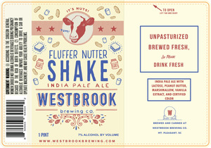 Westbrook Brewing Co Fluffer Nutter Shake India Pale Ale April 2022