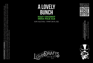 Lovedraft's Brewing Co A Lovely Bunch Hazy Cocnut India Pale Ale April 2022