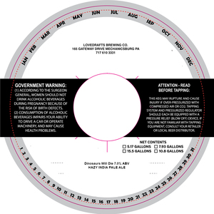 Lovedraft's Brewing Co Dinosaurs Will Die Hazy India Pale Ale April 2022