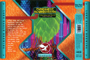 Lone Eagle Brewing Cybernetic Augmentation 2x New England India Pale Ale April 2022