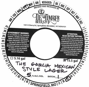 Tie & Timber Beer Co. The Garcia Mexican Style Lager