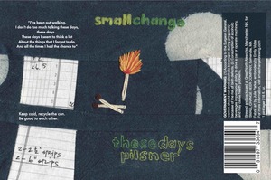Small Change Beer Company These Days