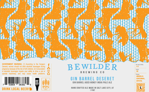 Bewilder Brewing Co Gin Barrel Deseret April 2022