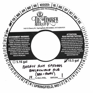 Tie & Timber Beer Co Barely Any Spiders Barelywine Ale (bbl Aged) April 2022