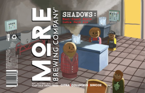 More Brewing Company Shadows