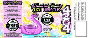 Main Street Brewing Co. 4204 Tropical Citrus Yuzu Hibiscus May 2022