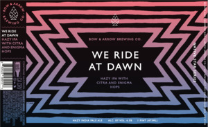 We Ride At Dawn 