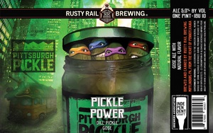 Rusty Rail Brewing Pickle Power Dill Pickle Gose April 2022