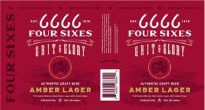 Four Sixes Grit & Glory Amber Lager May 2022
