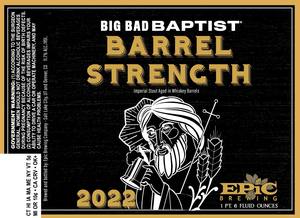 Epic Brewing Big Bad Baptist Barrel Strength