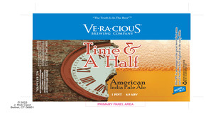 Veracious Brewing Company Time & A Half American India Pale Ale