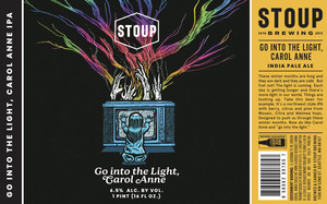 Stoup Brewing Go Into The Light, Carol Anne India Pale Ale