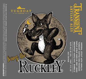Transient Artisan Ales Bring The Ruckley