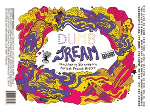 Burley Oak Blackberry, Strawberry, Apricot, Peanut Butter Dumb J.r.e.a.m.