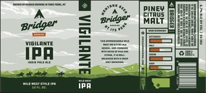 Vigilante Ipa Wild West Style IPA May 2022