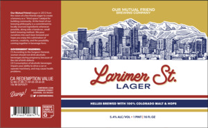 Larimer St. Lager Helles Brewed With 100% Colorado Malt & Hops May 2022