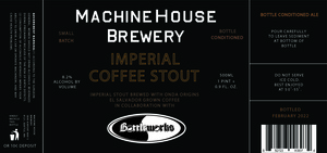 Machine House Brewery Imperial Coffee Stout May 2022