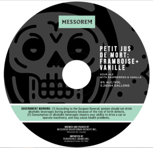Messorem Bracitorium Brewery Petit Jus De Mort: Framboise + Vanille May 2022