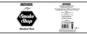 Matchless Smoke Shop May 2022