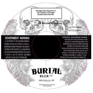 Burial Beer Amalgamated Impulses At The Temple Of Thought