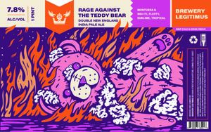 Brewery Legitimus Rage Against The Teddy Bear