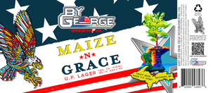 By George Brewing Company Maize N Grace U.p. Lager May 2022