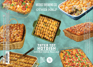 Modist Brewing Co Tater Tot Hotdish Double India Pale Ale May 2022