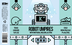 Texas Leaguer Brewing Company Robot Umpires