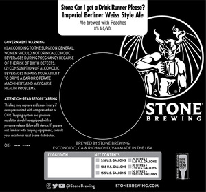 Stone Can I Get A Drink Runner Please? May 2022