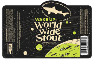 Dogfish Head Wake Up World Wide Stout