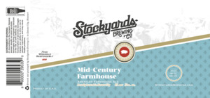 Stockyards Brewing Co Mid-century Farmhouse American Farmhouse Ale