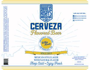 Wiley Roots Brewing Company Cerveza Flavored Beer