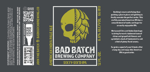 Bad Batch Brewing Company Sixty-six'd IPA