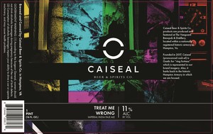 Caiseal Beer & Spirits Co. Treat Me Wrong Imperial India Pale Ale May 2022