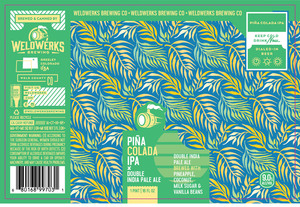 Weldwerks PiÑa Colada IPA May 2022