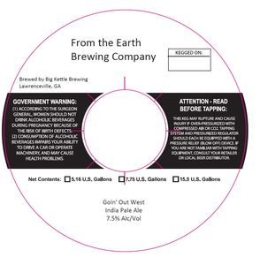 From The Earth Brewing Company Goin' Out West India Pale Ale
