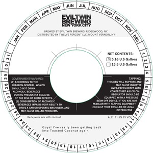 Evil Twin Brewing New York City Guys ! I've Really Been Getting Back Into Toasted Coconut Again