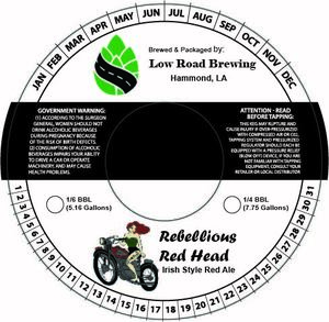 Low Road Brewing Rebellious Red Head June 2022