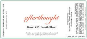 Afterthought Brewing Company Barrel #13: Fourth Blend August 2022